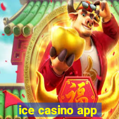 ice casino app